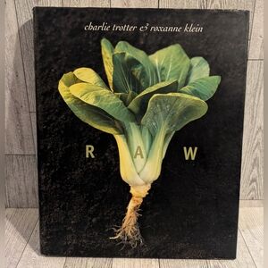 Raw by Charlie Trotter & Roxanne Klein - Black and Green Cover
